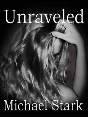 cover image of Unraveled